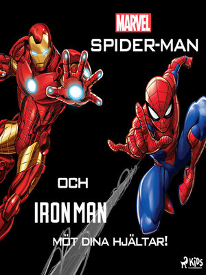 cover image of Spider-Man och Iron Man möt dina hjältar!